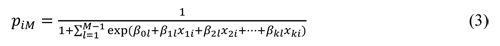 The expression begin italic p begin subscript i m end subscript end italic end expression is equal to begin fraction begin numerator 1 end numerator over begin denominator 1 addition operator summation symbol begin index from l is equal to 1 to begin uppercase M end uppercase subtraction operator 1 end index exp open parenthesis begin Greek beta end Greek begin subscript 0 l end subscript addition operator begin Greek beta end Greek begin subscript 1 l end subscript begin Green chi end Greek begin subscript 1 l end subscript addition operator begin Greek beta end Greek begin subscript 2 l end subscript begin Green chi end Greek begin subscript 2 l end subscript addition operator ellipsis addition operator begin Greek beta end Greek begin subscript k l end subscript begin Green chi end Greek begin subscript k i end subscript close parenthesis end denominator end fraction.