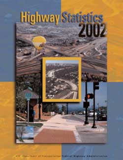 Cover of Highway Statistics 2002 with a photo of interstate highways and local neighborhood streets.