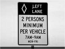 Left lane 2 persons minimum per vehicle