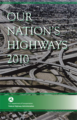 Cover of Our Nation's Highways, 2010.