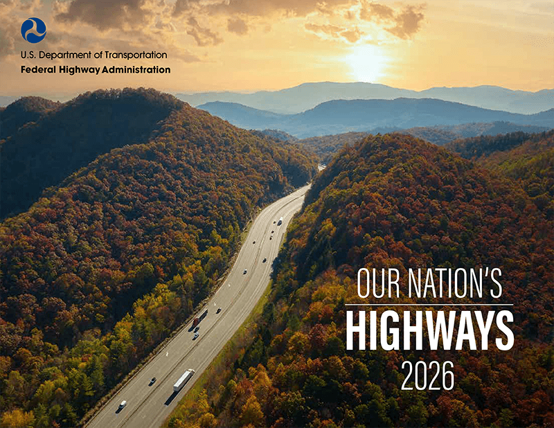 Cover of Our Nation's Highways 2026. A stretch of highway with light traffic between tree-lined hills and mountains with shadows cast from the sun in a lightly cloudy orange sky.