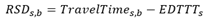 R-S-D sub s comma b equals Travel Time sub s comma b minus E-D-T-T-T sub s.