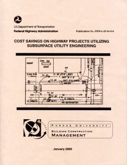Cost Savings on Highway Projects Utilizing Subsurface Utility Engineering report cover