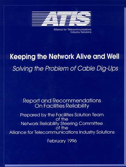 Photo: Report cover - ATIS - Keeping the Network Alive and Well - Saving the Problem of Cable Dig-Ups - February 1996