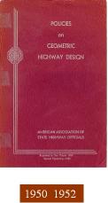 Front cover of "Policies on Geometric Highway Design," issued in 1950 and 1952