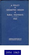 Front cover of "A Policy on Geometric Design of Rural Highways," issued in 1954 and 1965