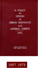 Front cover of "A Policy on Design of Urban Highways and Arterial Streets," issued in 1957 and 1973