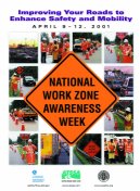 poster for National Work Zone Awareness Week.