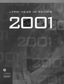 Cover of publication "LTPP: 2001 Year in Review"