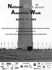 National Work Zone Awarness Week poster