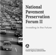 National Pavement Preservation Forum II: Investing in the Future cover