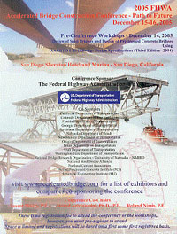 A print copy of FHWA Accelerated Bridge Construction Conference 2005