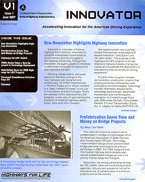 Figure 10. Photo. Cover of the Highways for LIFE Innovator newsletter. Headlines on the cover read "New Newsletter Highlights Highway Innovation" and "Prefabrication Saves Time and Money on Bridge Projects."