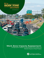 Figure 2. Photo. Cover of Work Zone Impacts Assessment: An Approach to Assess and Manage Work Zone Safety and Mobility Impacts of Road Projects. The cover shows bumper-to-bumper traffic traveling through a highway work zone.