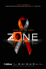 Figure 1. Photo. Poster graphic for National Work Zone Awareness Week 2008.