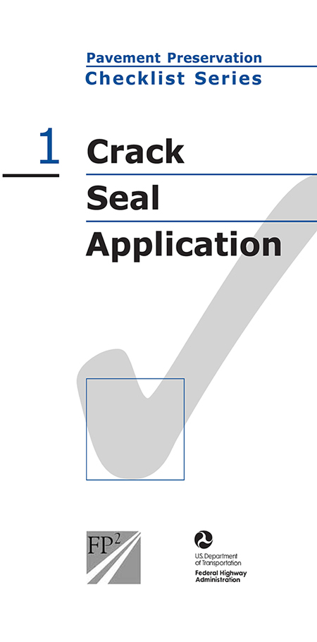 Cover image of Pavement Preservation Checklist Series No. 1, 'Crack Seal Application.'