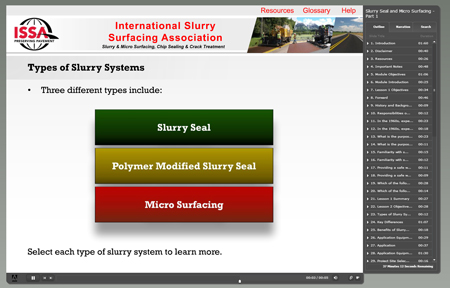 Screen shot from the online course "How to Construct High Quality Slurry Seal and Micro Surfacing Treatments (Part 1)." The screen offers options to learn about the three different types of slurry systems: slurry seal, polymer modified slurry seal, and micro surfacing.