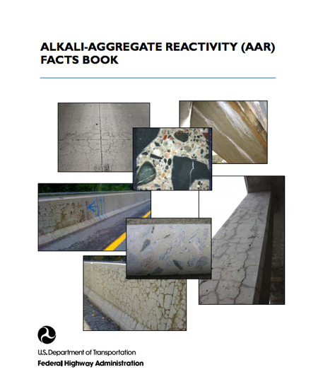 Cover of FHWA's Alkali-Aggregate Reactivity Facts Book.