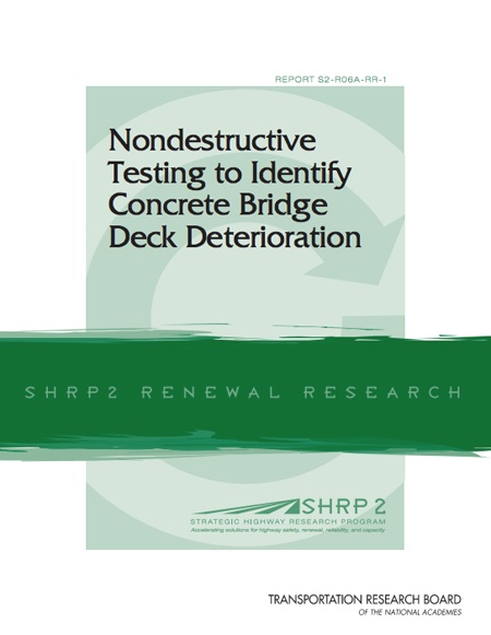 Cover of Nondestructive Testing to Identify Concrete Bridge Deck Deterioration, a report available from SHRP2.