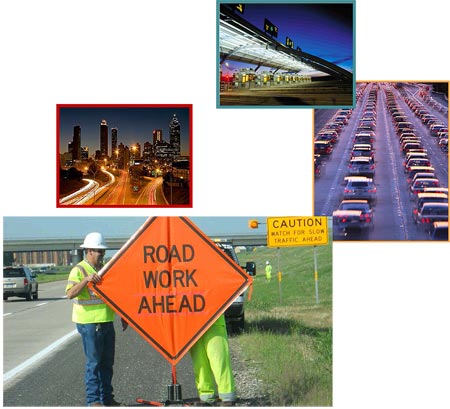 Collage of images (clockwise from top):  Photograph of a multi-lane toll both on a major interstate; photograph of traffic congestion on a multi-lane highway;  photograph of a two man crew holding a "Road Work Ahead" sign  and a "Caution â€“ Watch For Slow Traffic Ahead" sign in the background on a multi-lane highway; photograph of a major metropolitan city and its thoroughfares at night