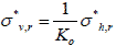 Sigma asterisk subscript v,r equals 1 divided by K subscript o times sigma asterisk subscript h,r.