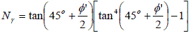 N subscript gamma equals tan times open parenthesis 45 degrees plus phi prime divided by 2 closed parenthesis times open bracket tan raised to the power of 4 times open parenthesis 45 degrees plus phi prime divided by 2 closed parenthesis minus 1 closed bracket.