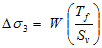 Delta times sigma subscript 3 equals W times open parenthesis T subscript f divided by S subscript v closed parenthesis.