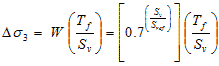 Delta times sigma subscript 3 equals W times open parenthesis T subscript f divided by S subscript v closed parenthesis equals open bracket 0.7 raised to the power of open parenthesis S subscript v divided by S subscript ref closed parenthesis closed bracket times open parenthesis T subscript f divided by S subscript v closed parenthesis.