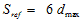 S subscript ref equals 6 times d subscript max.