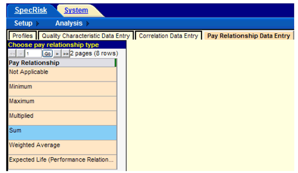 Figure 45. Screenshot. Selection of sum for the pay relationship. This screenshot depicts the SPECRISK pay relationship data entry form indicating that the pay relationship for the analysis is the true sum.