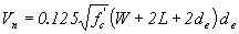 Equation 101.  The equation reads V subscript n is equal to .125 times the square root of f prime subscript c times open parentheses W plus 2 times L plus 2 times d subscript e close parentheses, times d subscript e.