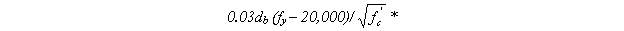 Equation 29.  The equation reads .03 times d subscript b times open parentheses f subscript y minus 20,000 close parentheses, all divided by the square root of f prime subscript c. 