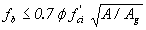 Equation 43. The equation reads f subscript b less than or equal to .7 times phi times f prime subscript ci times the square root of A divided by A subscript g.