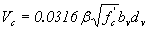 Equation 70.  The equation reads V subscript c is equal to .0316 times beta times the square root of f prime subscript c times b subscript v times d subscript v.