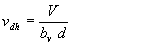 Equation 9.  The equation reads v subscript dh equals V divided by b subscript v time d.