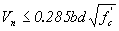 Equation 91.  The equation reads V subscript n less than or equal to .285 times b times d times the square root of f prime subscript c.