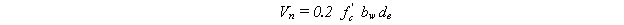 Equation 95.  The equation reads l subscript d equals 8.5 times the sum of A subscript w times f subscript y divided by s subscript w times the square root of f prime subscript c.