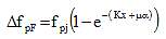 Delta f subscript lowercase p uppercase F equals f subscript p j times open parenthesis 1 minus e to the power of negative open parenthesis uppercase K lowercase x plus mu times alpha close parenthesis close parenthesis.