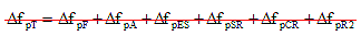 Strikethrough font to indicate deletion from this specification, reads delta f subscript lowercase p uppercase T equals delta f subscript lowercase p uppercase F plus delta f subscript lowercase p uppercase A plus delta f subscript lowercase p uppercase E S plus delta f subscript lowercase p uppercase S R plus delta f subscript lowercase p uppercase CR plus delta f subscript lowercase p uppercase R 2.