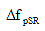 Delta f subscript lowercase p uppercase S R.