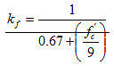 This equation, which is in strikethrough font to indicate deletion from the specification, reads k subscript f equals 1 divided by the sum of 0.67 plus open parenthesis f prime subscript c divided by 9 close parenthesis.