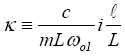 The equation reads kappa is identical to lowercase C divided by lowercase M times L times omega subscript lowercase O1 all times lowercase I all times lowercase L divided by L.