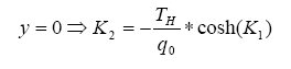 The equation reads lowercase Y is equal to 0 implying that K subscript 2 is equal to negative T subscript H divided by lowercase Q subscript 0 all times hyperbolic cosine of K subscript 1.