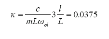 The equation reads kappa is equal to lowercase C divided by the quantity lowercase M times L times omega subscript lowercase O1 all times 3 times lowercase L over L. After substitution, this equals 0.0375.