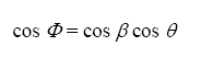 The equation reads cosine of phi is equal to the cosine of beta times the cosine of theta.