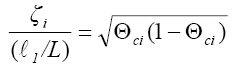 The equation reads zeta subscript lowercase I divided by  open parentheses lowercase L subscript 1 divided by L close parentheses is  equal or almost equal to the square root of THETA subscript lowercase C-I times  open parentheses 1 minus THETA subscript lowercase C-I close parentheses.