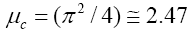 The equation reads mu subscript lowercase C is equal to open  parentheses pi squared divided by 4 close parentheses is equal or almost equal  to 2.47.