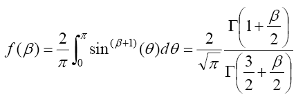 The equation reads lowercase F of beta is equal to 2 divided  by pi times the integral from 0 to pi of the sine superscript open parentheses  beta plus 1 close parentheses times open parentheses theta close parentheses  times differential in theta is equal to 2 divided by the square root of pi  times GAMMA open parentheses 1 plus beta over 2 close parentheses, that sum  divided by the sum of GAMMA times open parentheses three over 2 plus beta over 2  close parentheses.