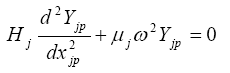 The equation reads H subscript lowercase J times second-order differential in Y subscript lowercase J-P over second-order differential in lowercase X squared subscript lowercase J-P all plus mu subscript lowercase J times omega squared times Y subscript lowercase J-P is equal to 0.
