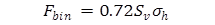 The equation  calculates F subscript bin as equal to the product of 0.72 times S subscript v  times sigma subscript h.